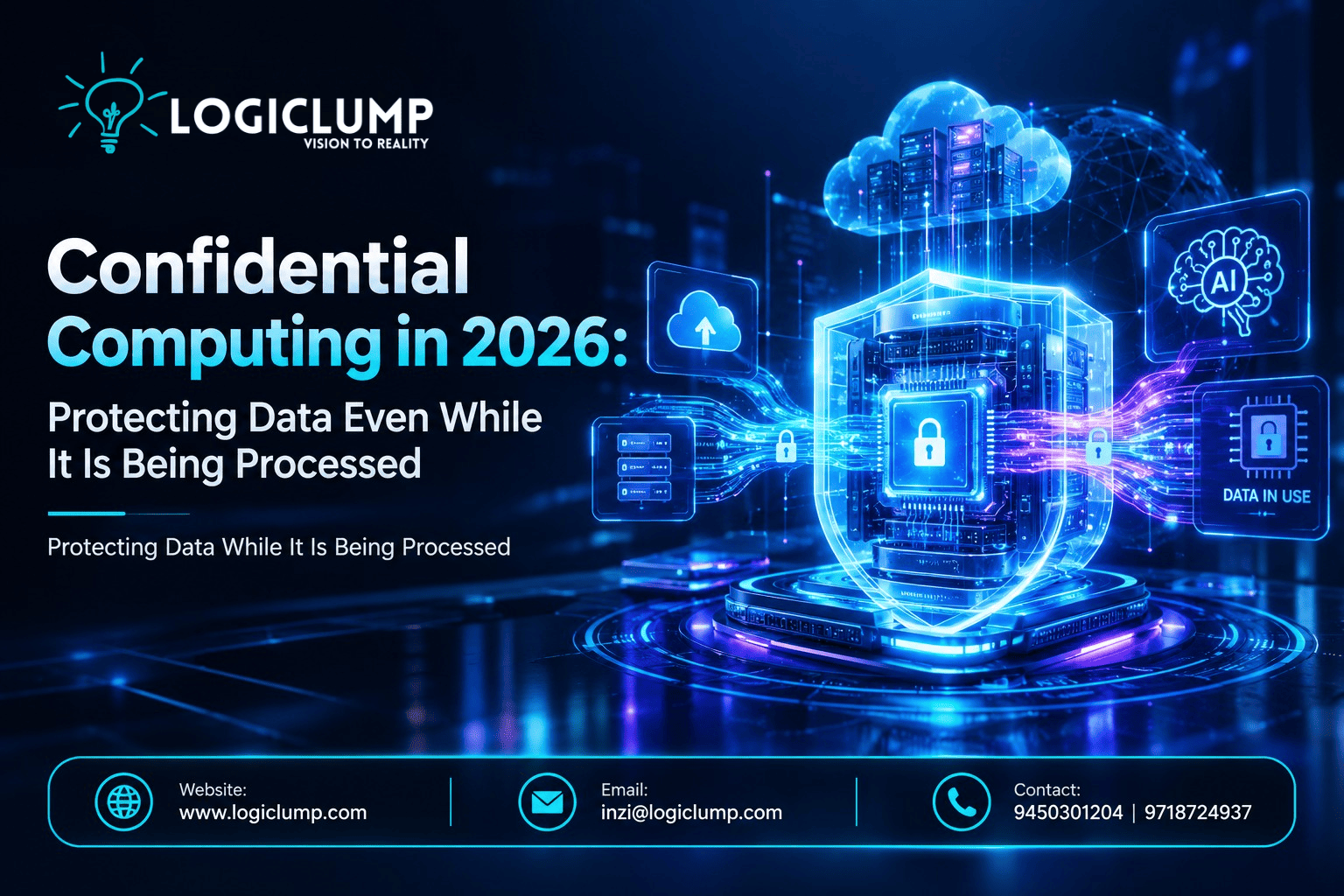 Confidential Computing in 2026: Protecting Data Even While It Is Being Processed